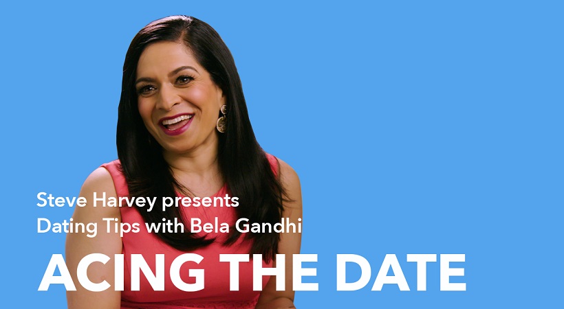 Dating Tips With Bela Gandhi: Acing The Date
