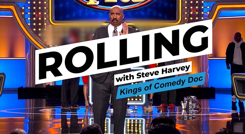 Kings Of Comedy Documentary Steve Harvey 