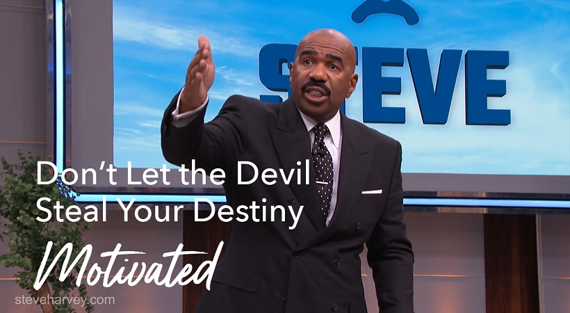 Don't Let The Devil Steal Your Destiny | Motivated