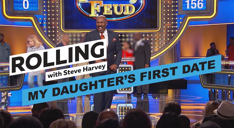 My Daughter's First Date | Rolling With Steve Harvey