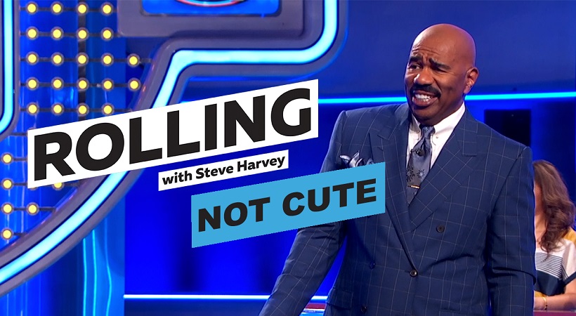You Ain't Cute | Rolling With Steve Harvey