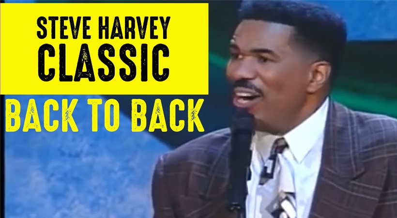 Steve Harvey Comedy Classics | Back to Back