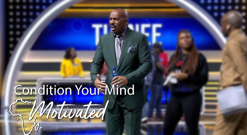 Condition Your Mind | Motivated With Steve Harvey
