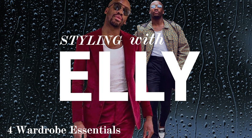4 Wardrobe Essentials | Styling With Elly