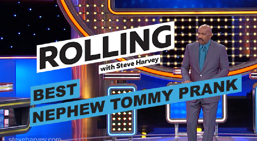 Best Nephew Tommy Prank | Rolling With Steve Harvey