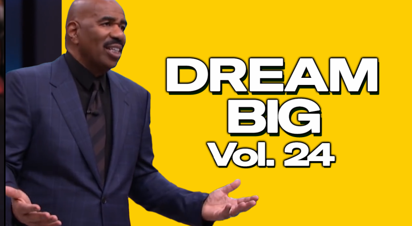 Motivated: Dream Big, Volume 24 – Your Time Is Now!