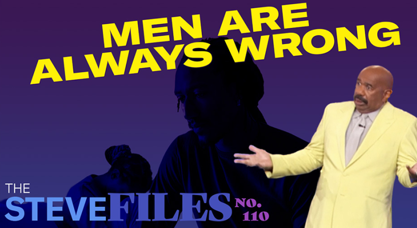 Men Are Always Wrong: The Hilarious Truth | Steve Harvey's True Stories