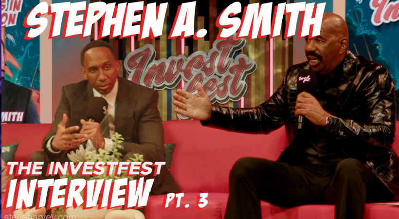 After the Come-Up: Staying Hungry and Building for Longevity | Stephen A. Smith & Steve Harvey