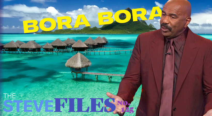 Steve Harvey’s Hilarious Take on Travel & The Beauty of Bora Bora!