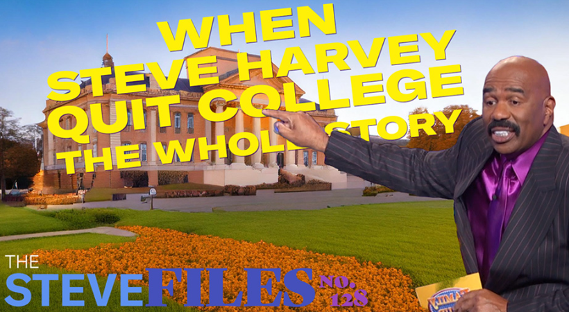 Why Steve Harvey Quit College: The Life-Changing Lesson That Made Him Who He Is