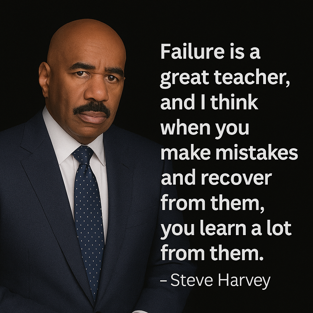 Steve Harvey on Failure: The Best Teacher I Ever Had