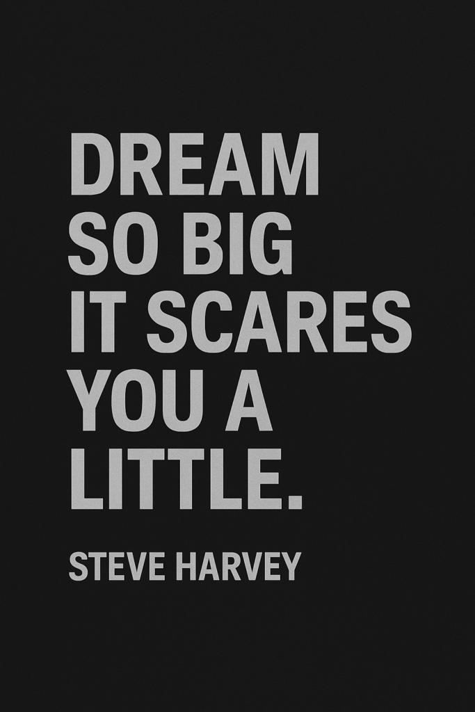 Dream Big, Then Chase Hard | Wake Up Like a Boss With Steve Harvey